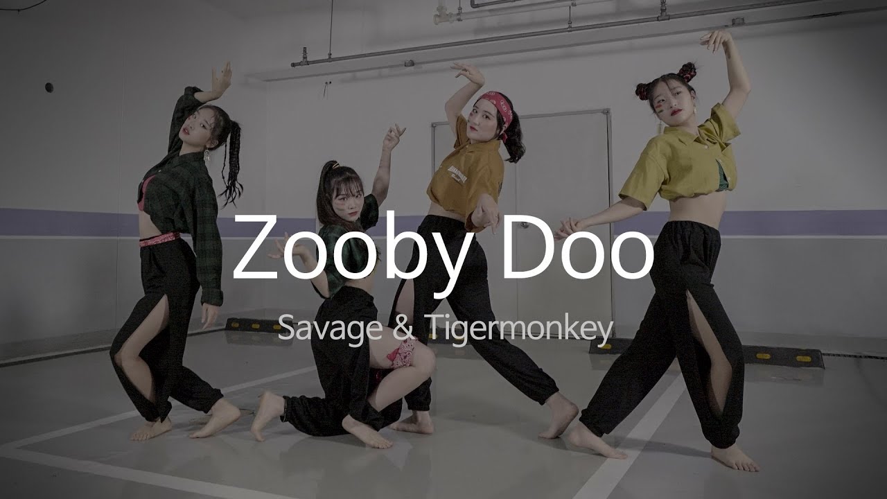 Zooby Doo - Savage & Tigermonkey / LP DANCE&VOCAL School Preparation Class /LP댄스&보컬 입시반