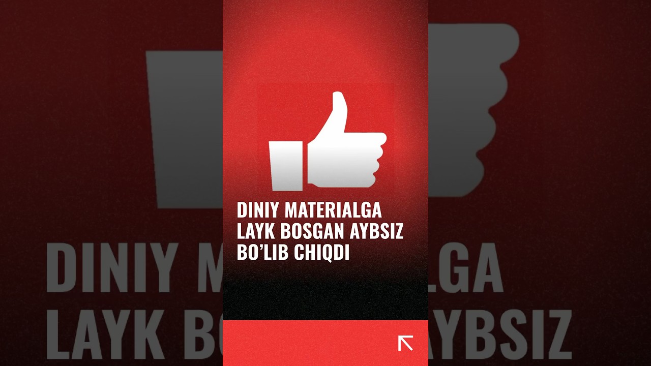 Diniy mazmundagi materiallarga layk bosgan yigitni sud aybsiz deb topdi