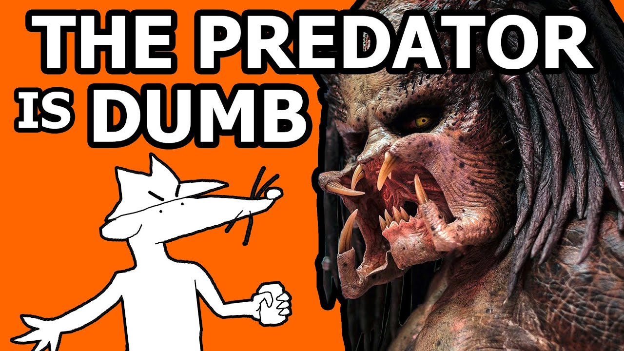 The Predator Is Such a Dumb Movie That I Made an Hour-Long Video About How Dumb It Is
