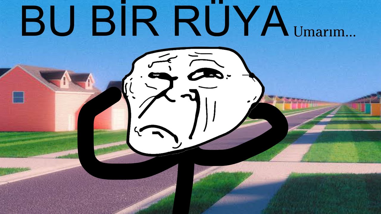 BU BİR R&Uuml;YA (liminal space)