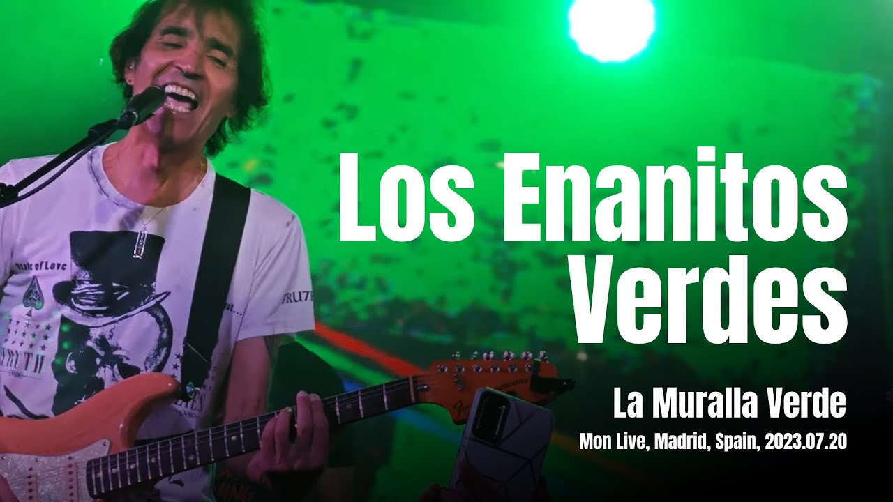 La Muralla Verde -- Los Enanitos Verdes -- Madrid, 2023.07.20