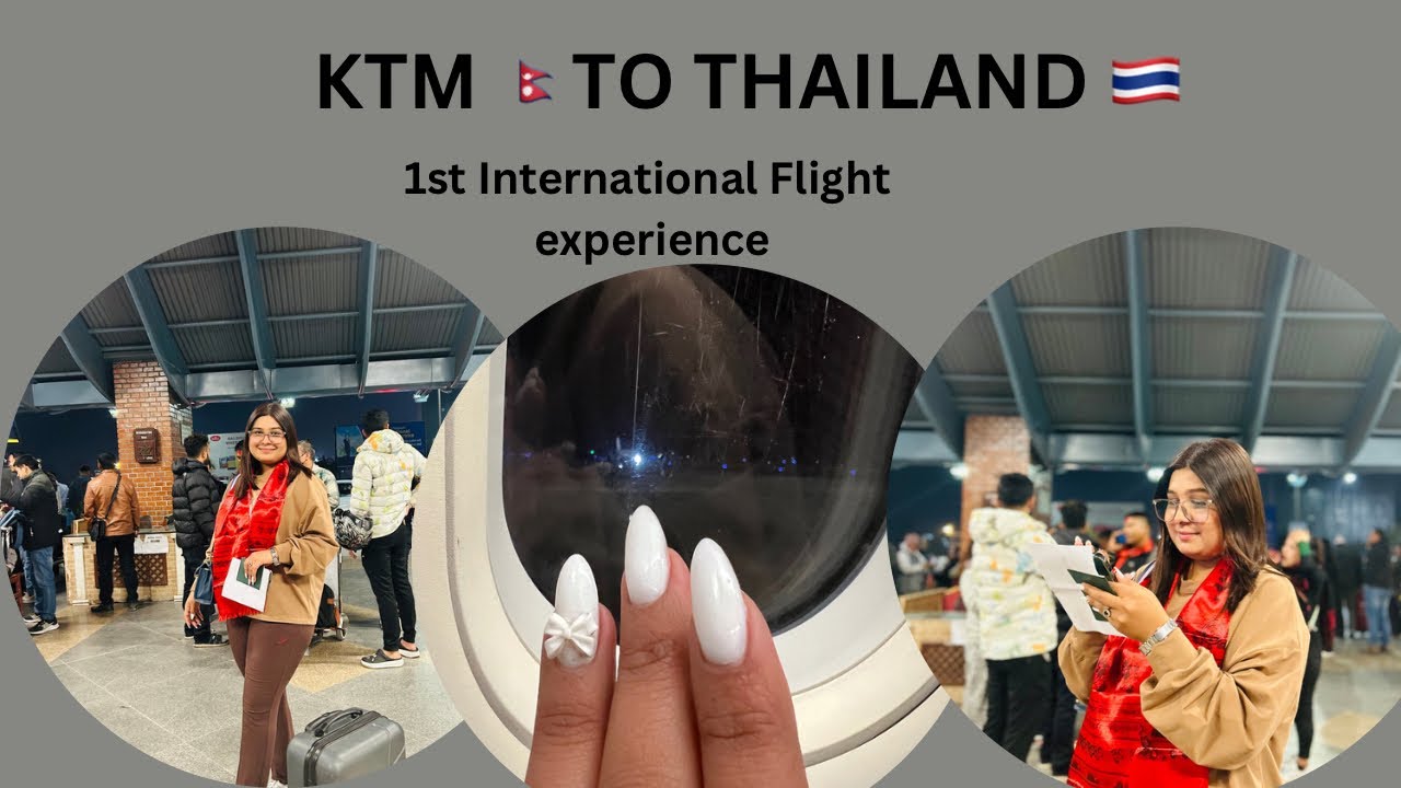 Nepal to Thailand 🇹🇭 flight details, Immigration,security check  