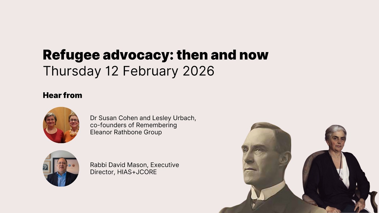 Refugee advocacy: then and now (12 February, 2026)