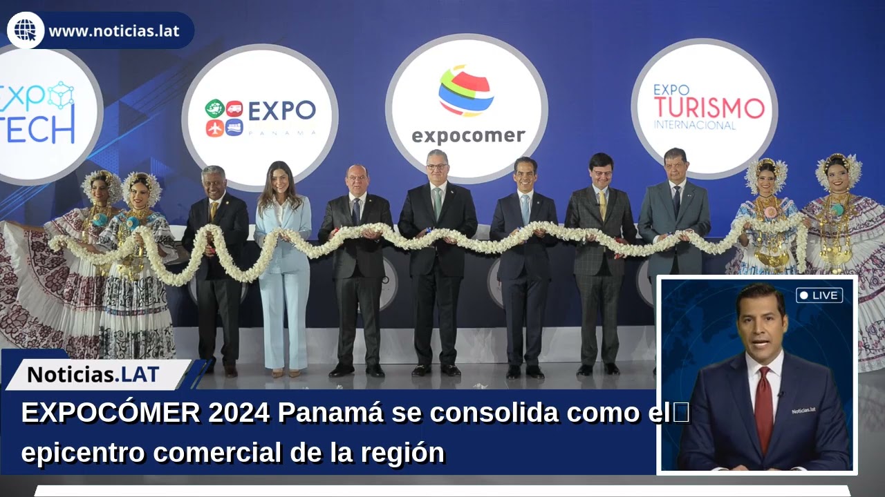 EXPOCÓMER 2024: Panamá se consolida como el epicentro comercial de la región