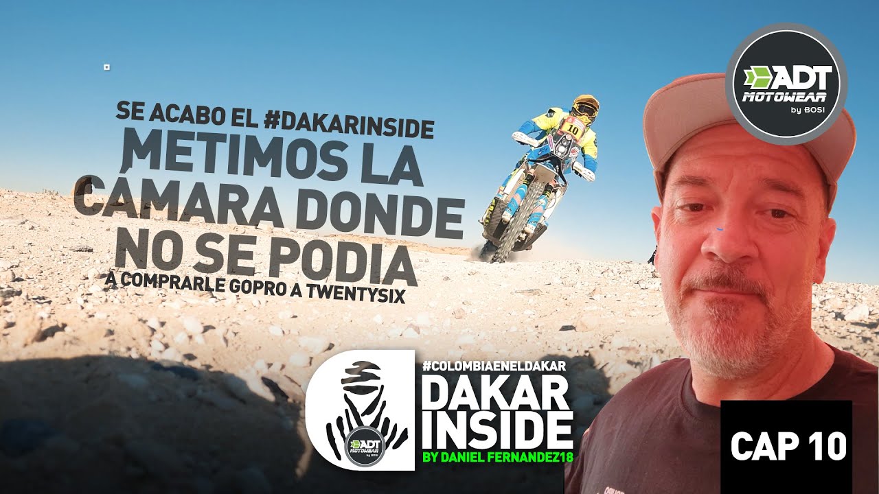 EP-10 / ESO ES MUY PEGRILOSO / DAKAR INSIDE BY DF18 / EL DAKAR 2022 DESDE ADENTRO / ADT MOTOWEAR