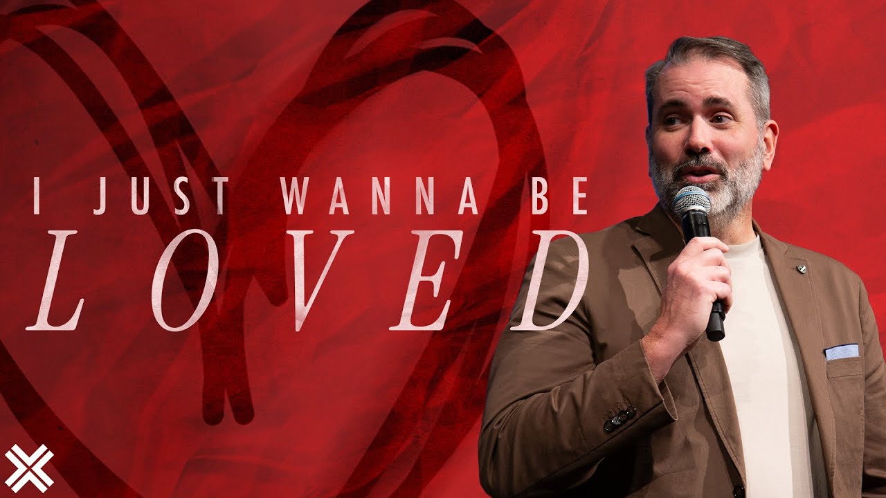 I Just Wanna Be Loved - Pastor Chris Foster - Thrive Church