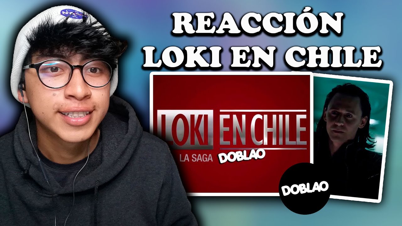 Reacción DOBLAO | LOKI en CHILE | #2 | Leninxo