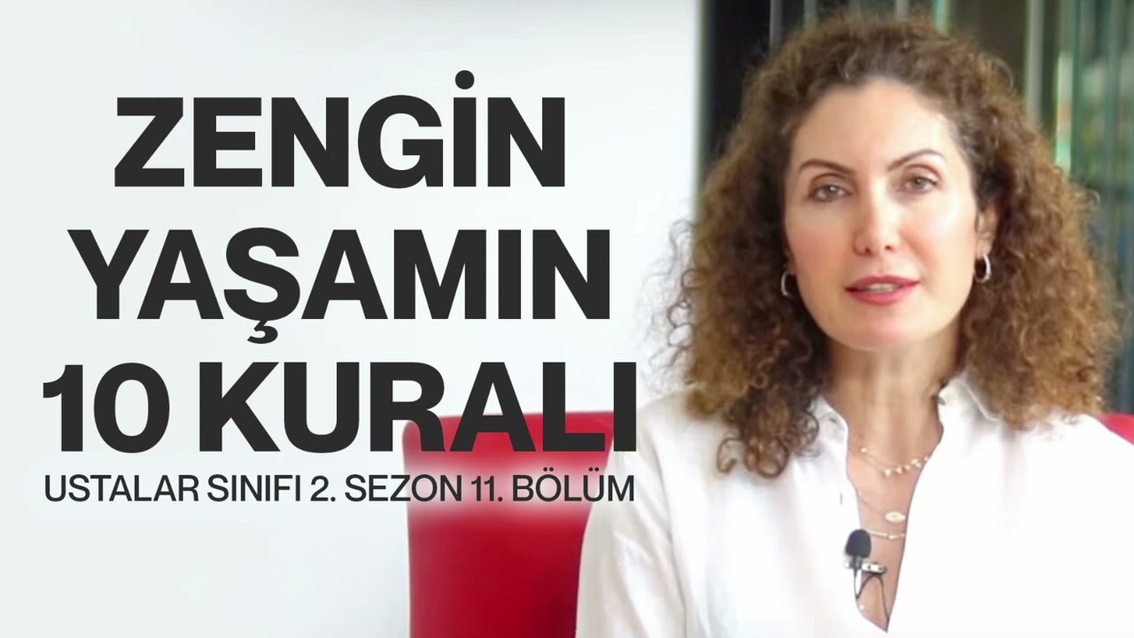 ZENGİN YAŞAMIN 10 KURALI! - Ustalar Sınıfı 2. Sezon 11. Bölüm | Nevşah Fidan Karamehmet