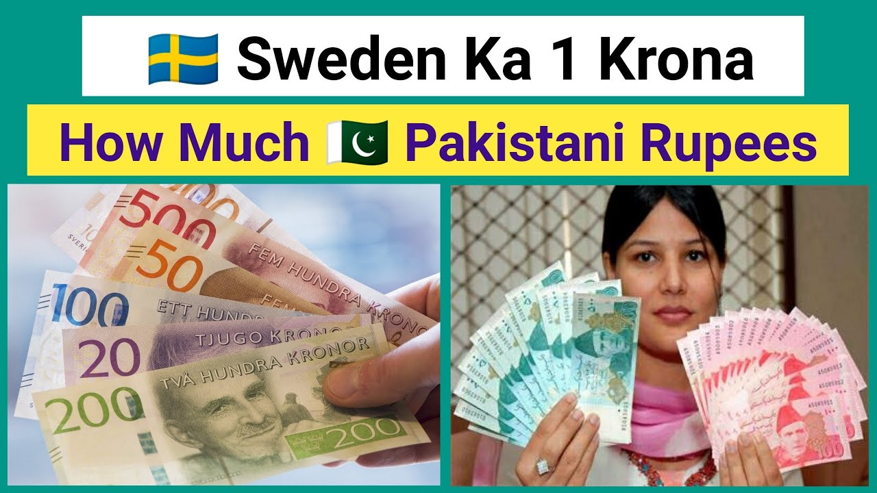 Sweden Currency to Pakistani Rupees Exchange Rate Today| Sweden ki currency ka rate Pakistani Rupee