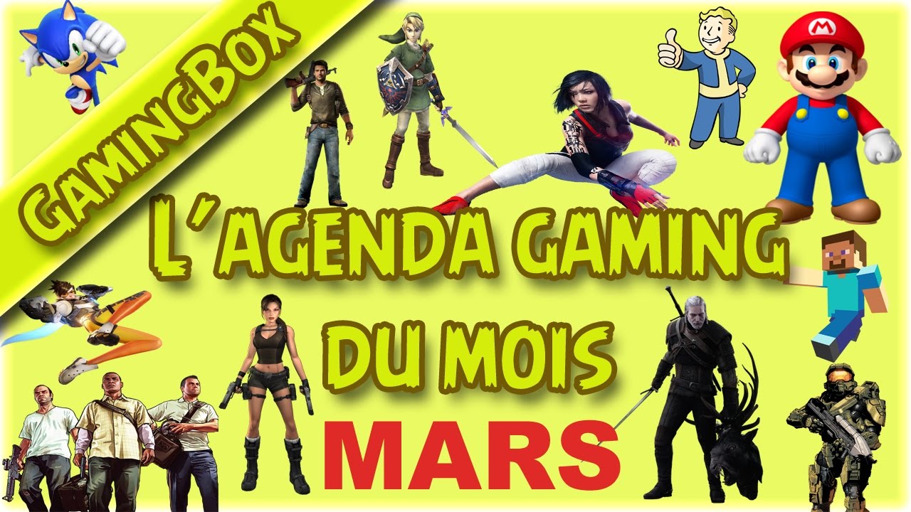 Les meilleurs Jeux-Vidéos Mars 2017 - Agenda des sorties (GAMING VIDEO)