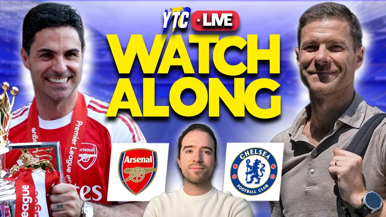 ARSENAL VS CHELSEA LIVE WATCHALONG