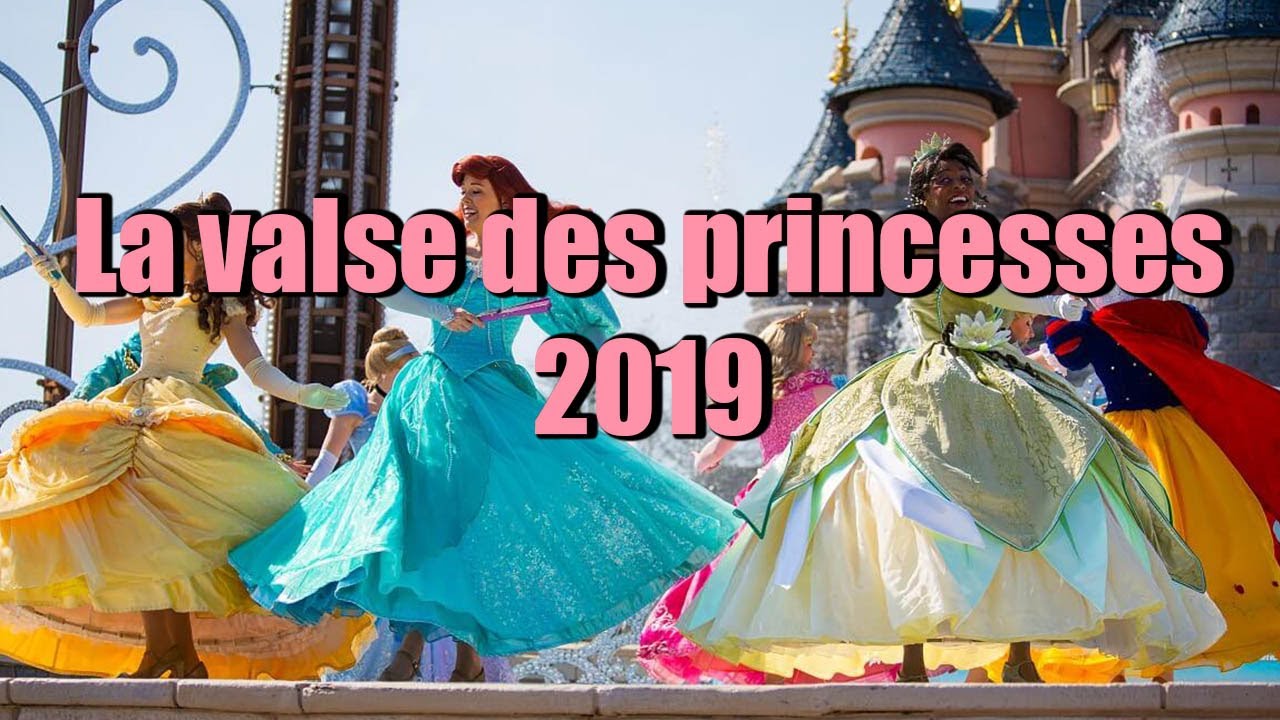 Disneyland Paris - La valse des princesses 2019