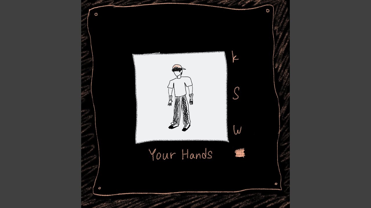 Your Hands