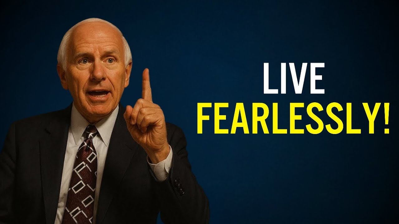 The Strategy to Live a Fearless Life | Jim Rohn Motivation