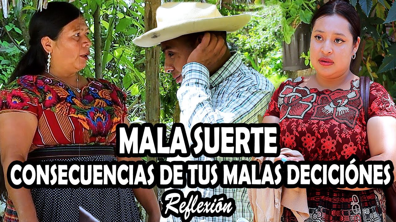 MALA SUERTE CONSECUENCIAS DE TUS MALAS DICICIONES Reflexión