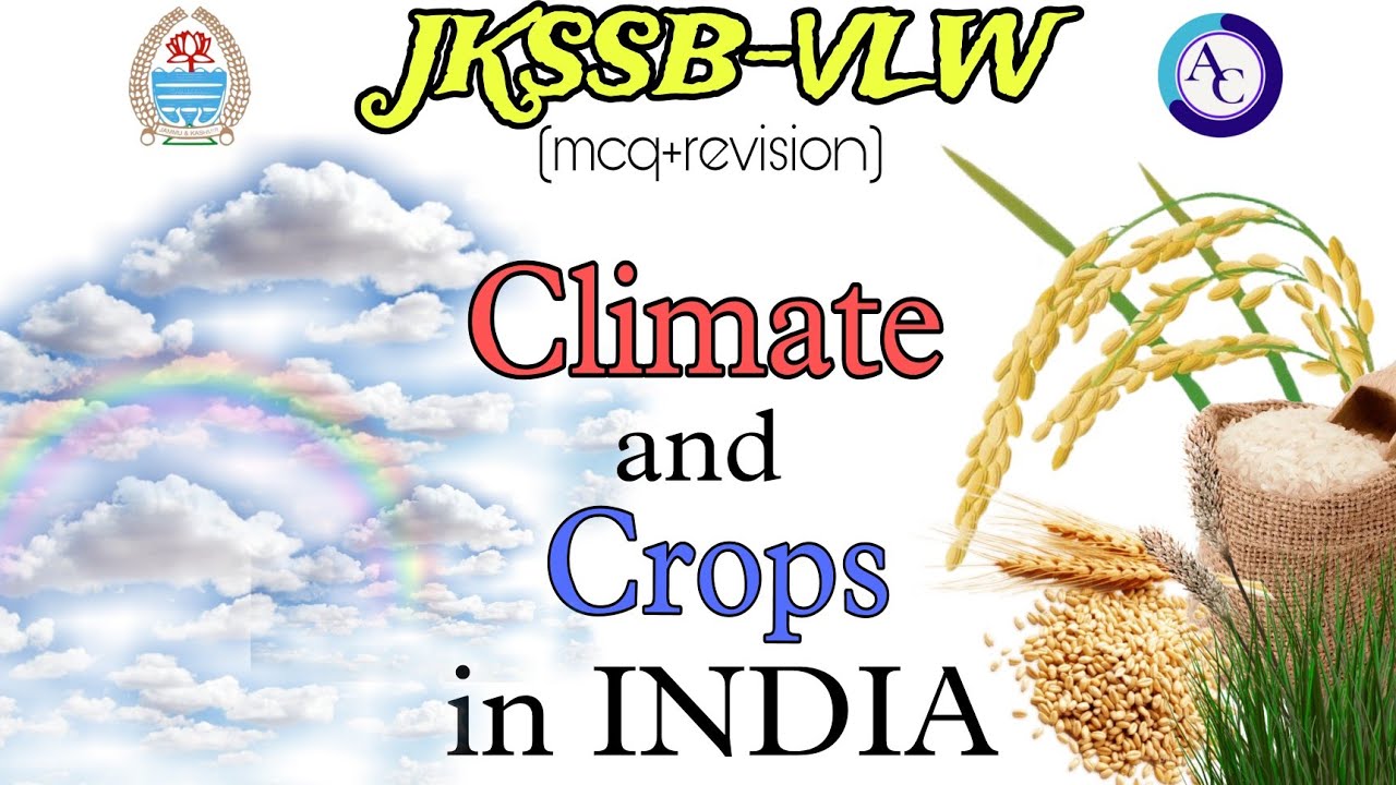 CLIMATE AND CROPS OF INDIA| MCQS CUM REVISION SESSION| JKSSB |VLW |PANCHAYAT SECRETARY|FAA|