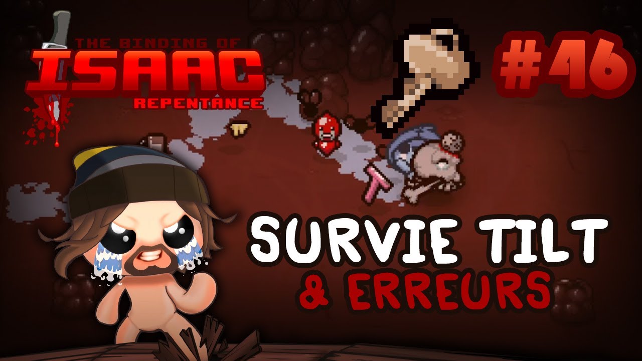 Survie Tilt & Erreurs - Isaac Repentance No Reset #46