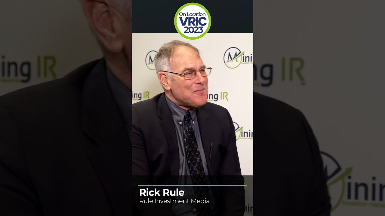 VRIC 2023 Rick Rule - Nuggets From the Master Episode 7
