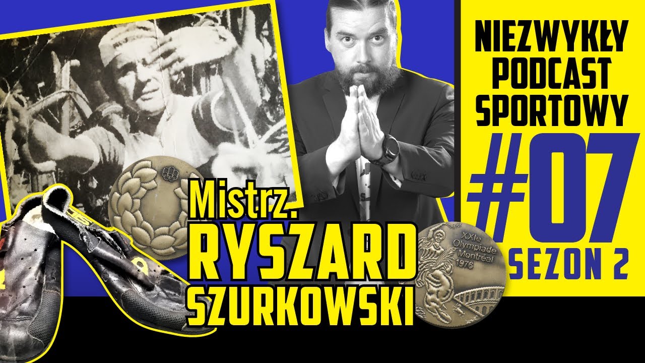 S02E07 Niezwykły Podcast Sportowy. Mistrz. Ryszard Szurkowski