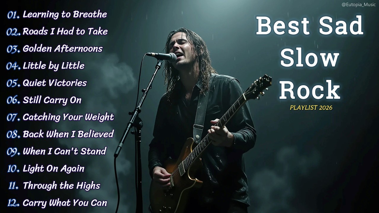BEST EMOTIONAL SLOW ROCK PLAYLIST 2026 💔🔥 | Learning to Breathe