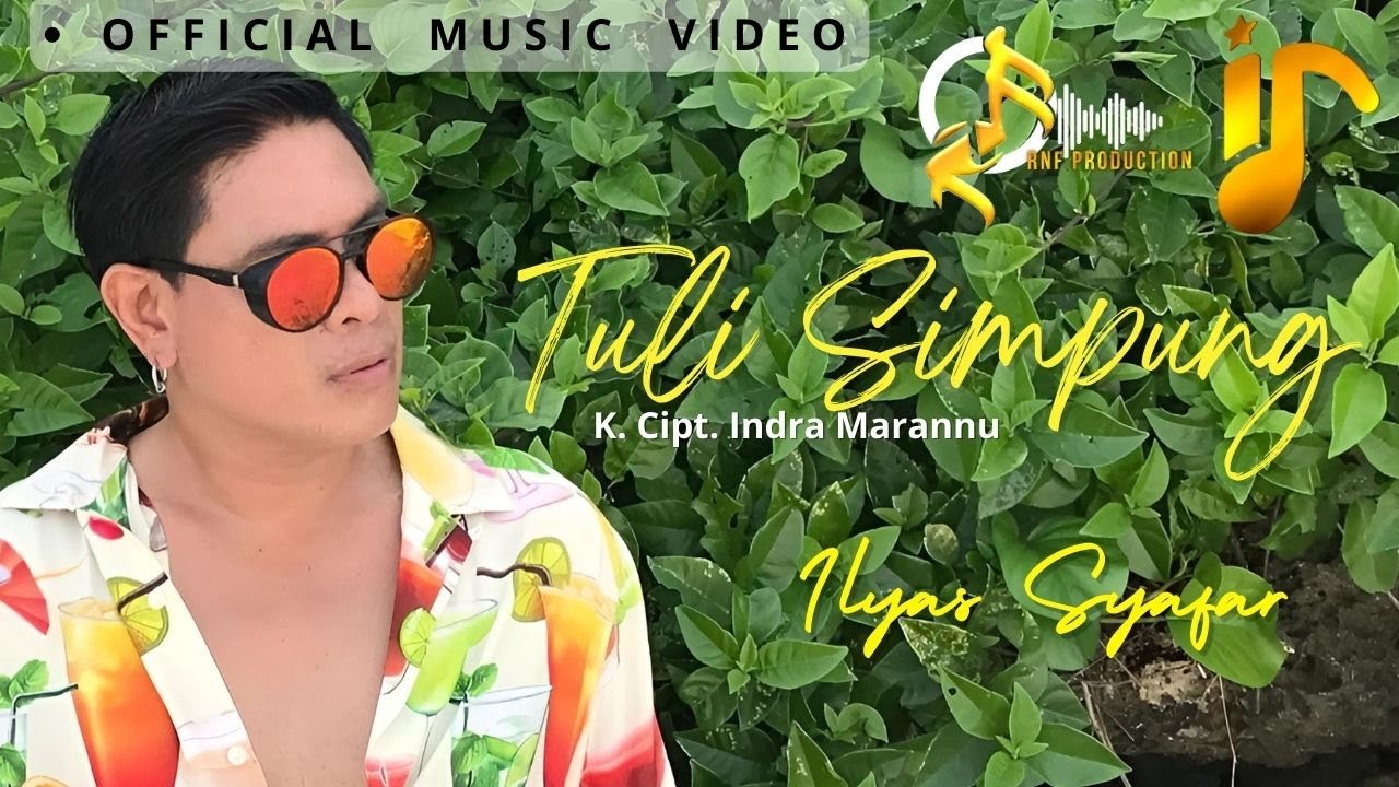 TULI SIMPUNG - ILYAS SYAFAR (OFFICIAL MUSIC VIDEO)