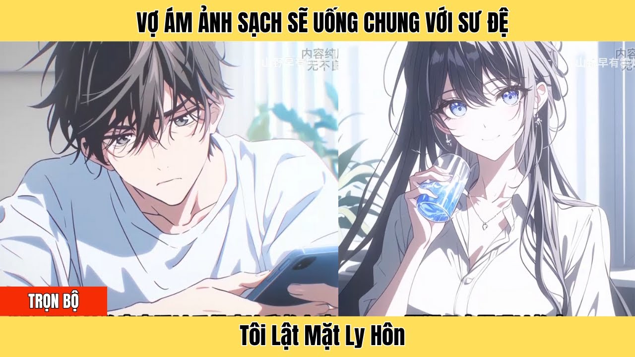 Trọn Bộ | Vợ Ám Ảnh Sạch Sẽ Uống Chung Với Sư Đệ, Tôi Lật Mặt Ly Hôn | Minh Lý Vietsub