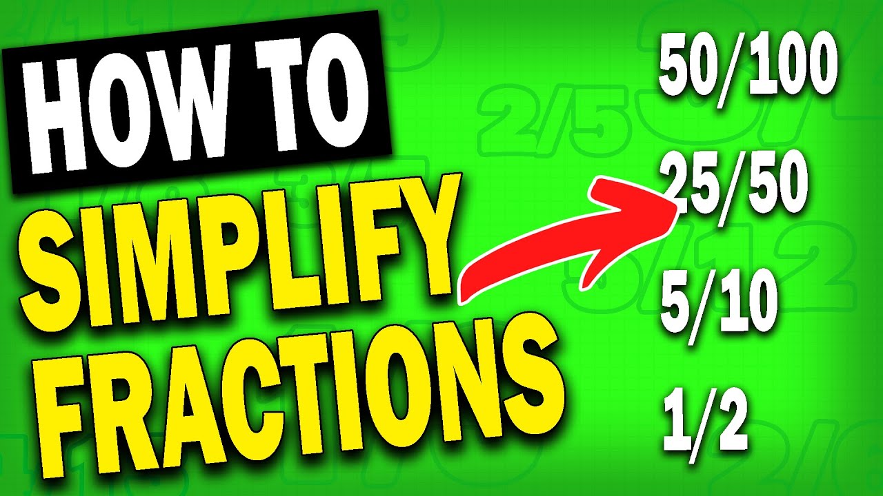 3 Methods you NEED to Know To Simplify Fractions - Functional Skills Maths level 2 and GCSE