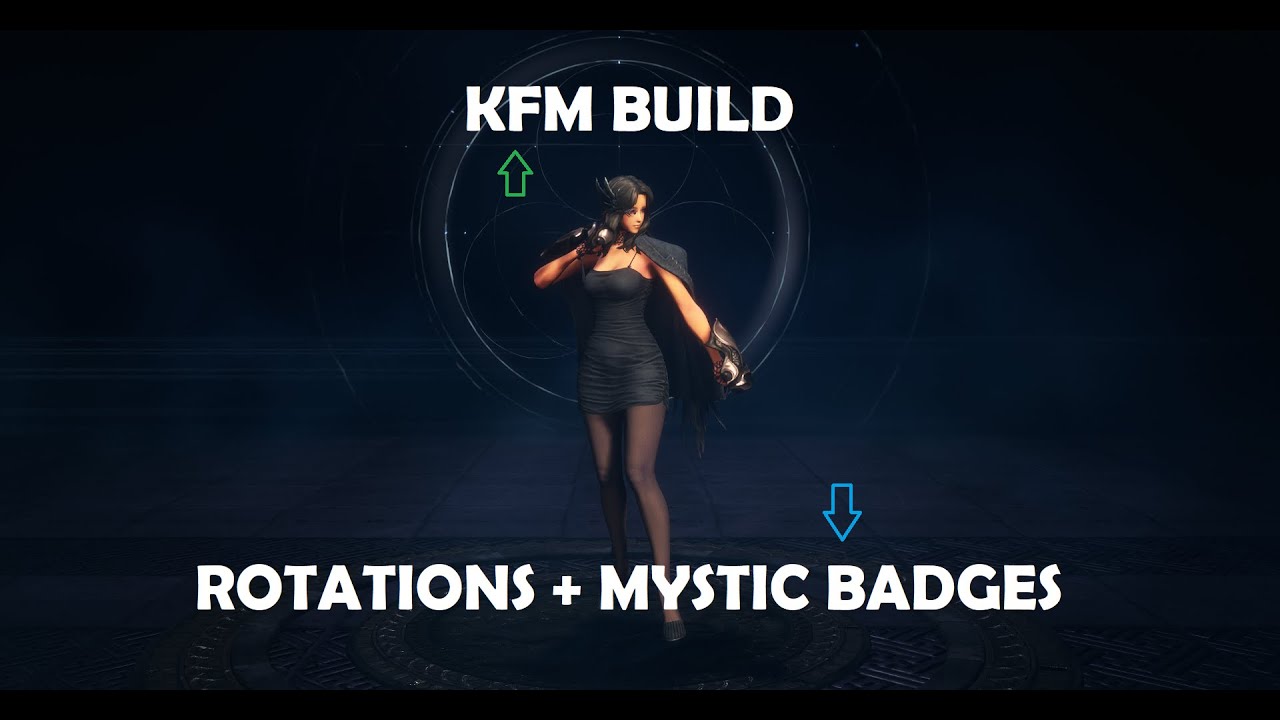 KFM Build Guide + Mystic Badges - Blade and Soul Neo