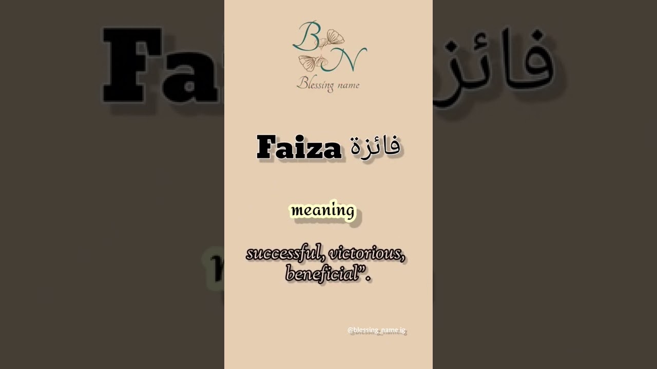 Faiza Name Meaning