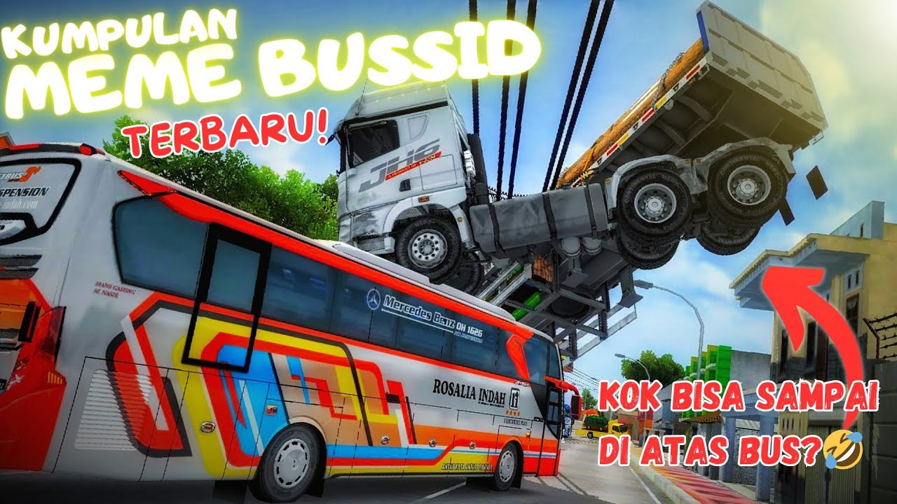 KOMPILASI MEME BUSSID JANUARI 2025‼️😂