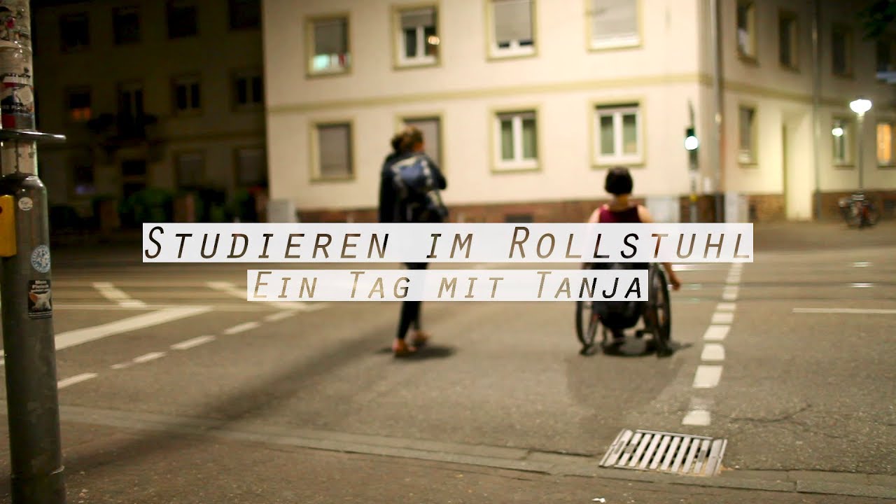 Studieren im Rollstuhl - Ein Tag mit Tanja