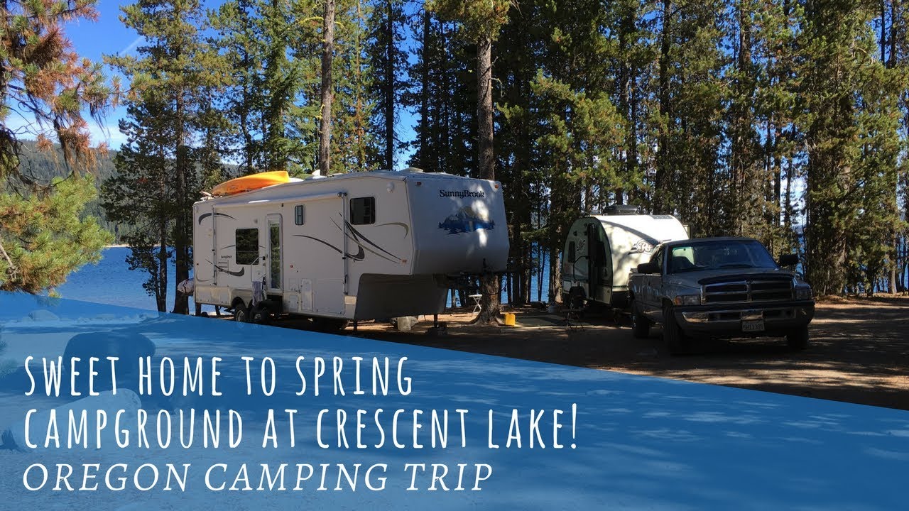 Oregon Camping Trip / Sweet Home to Spring Campground at Crescent Lake!