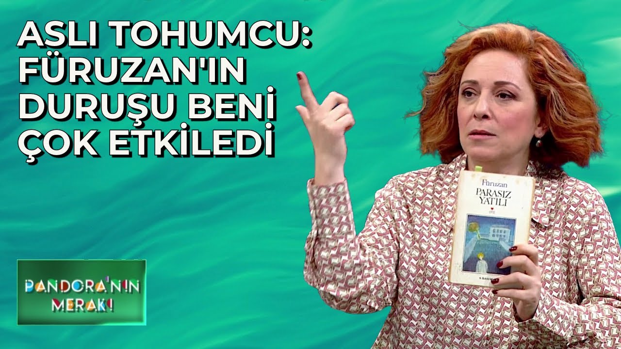 Aslı Tohumcu: Füruzan'ın Duruşu Beni Çok Etkiledi