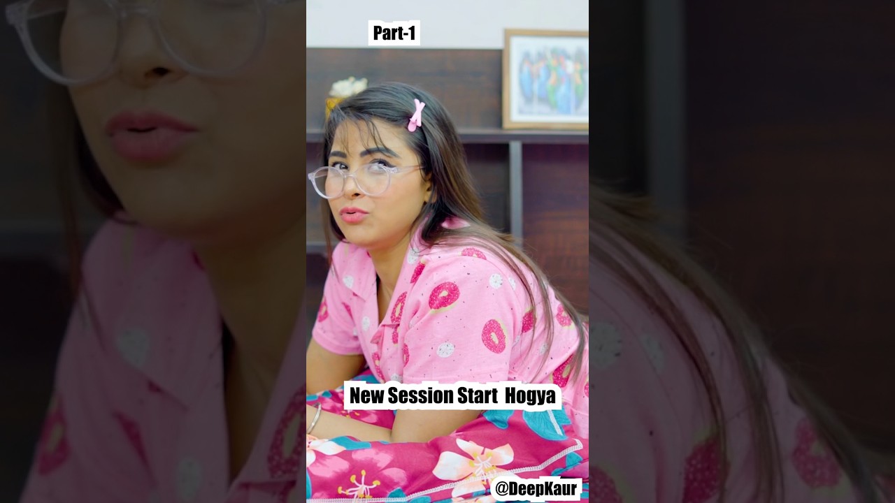 New Session start hogya🥸#newsession #indianfamily  #schoollife #students #trending #shorts #deepkaur