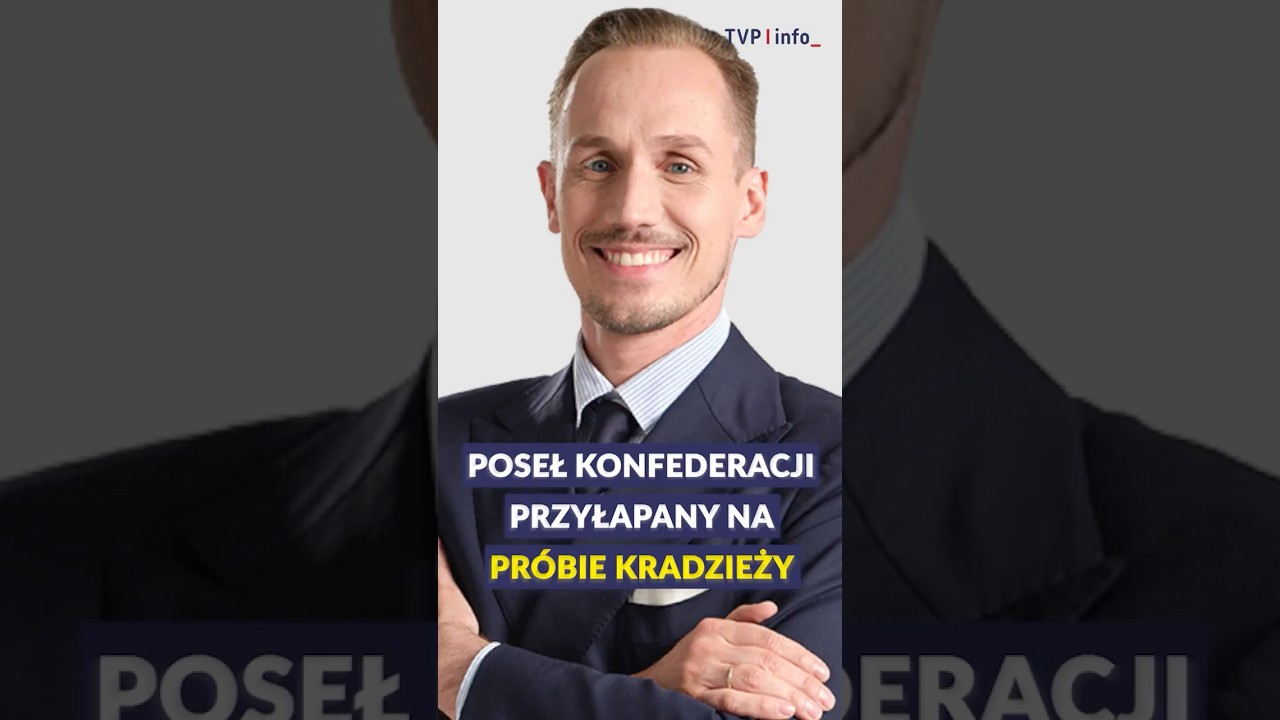 Poseł Konfederacji przyłapany na pr&oacute;bie kradzieży #polska #polityka #shorts