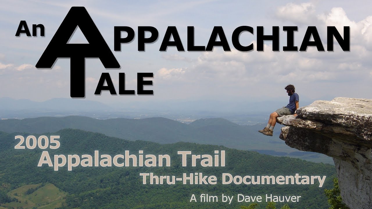 An Appalachian Tale | 2005 Appalachian Trail Thru Hike Documentary
