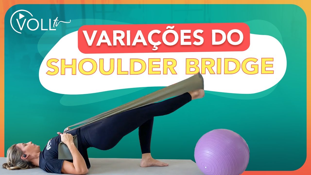 5 Variações do exercício Shoulder Bridge