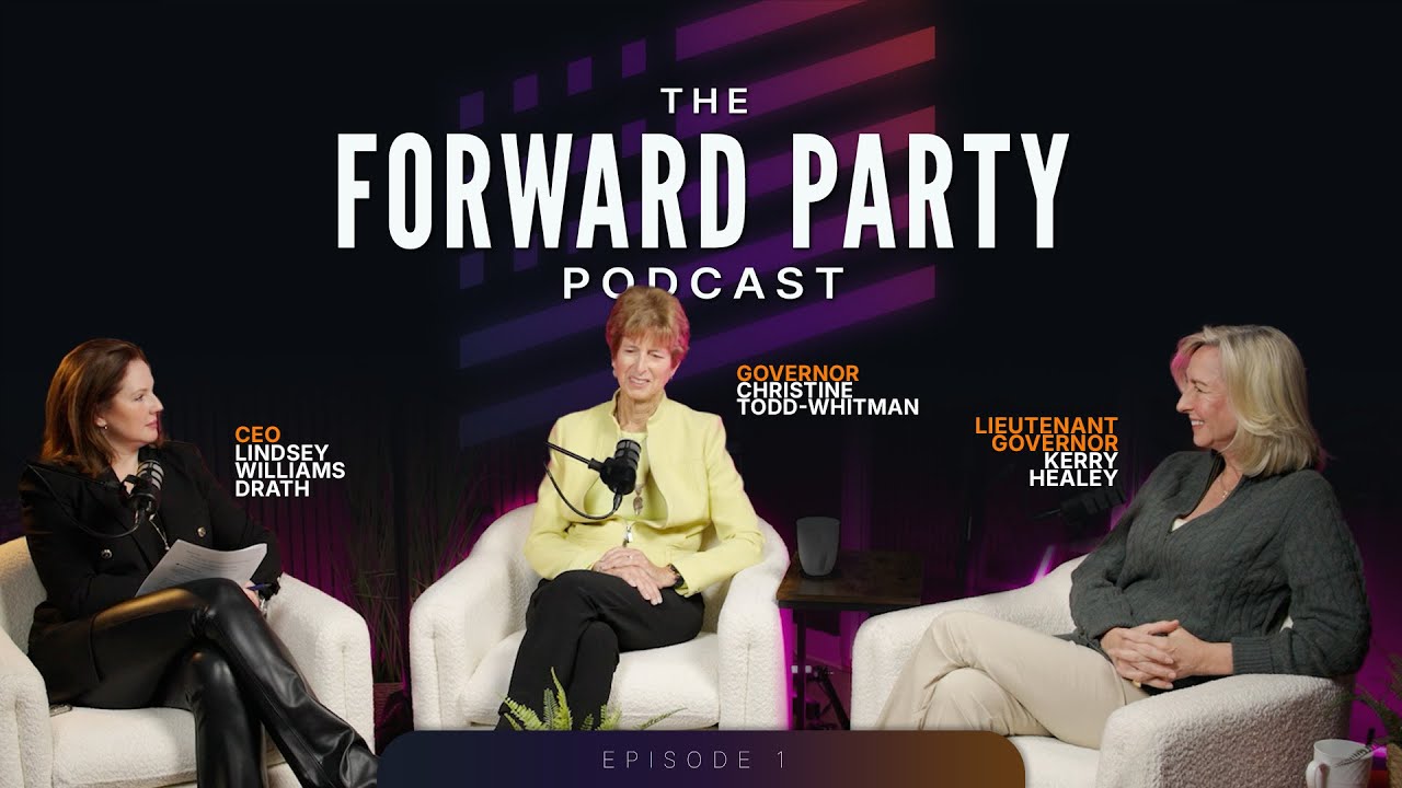 The Forward Party Podcast EP1 - Why We’re Building a New Political Home