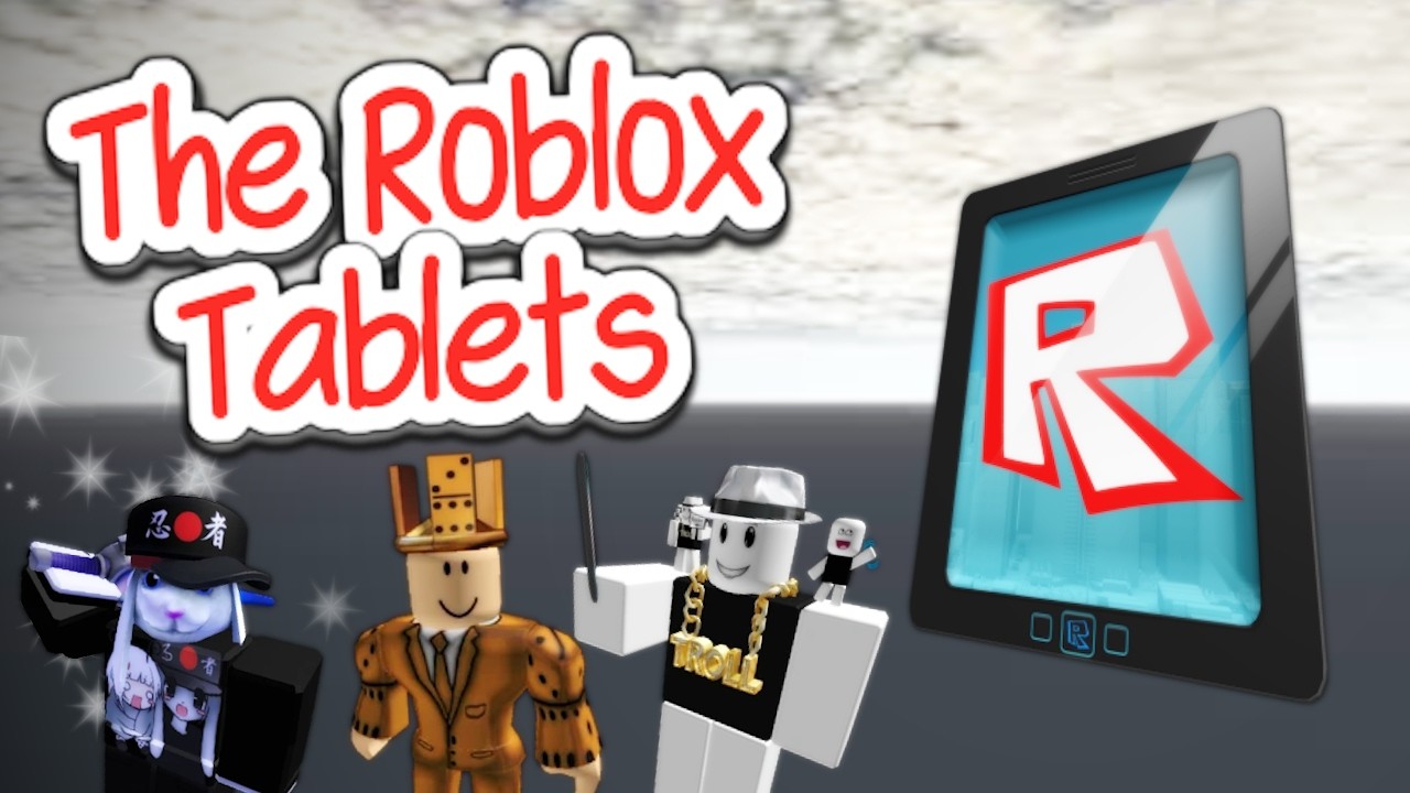 HISTORIA tablet&oacute;w Roblox!