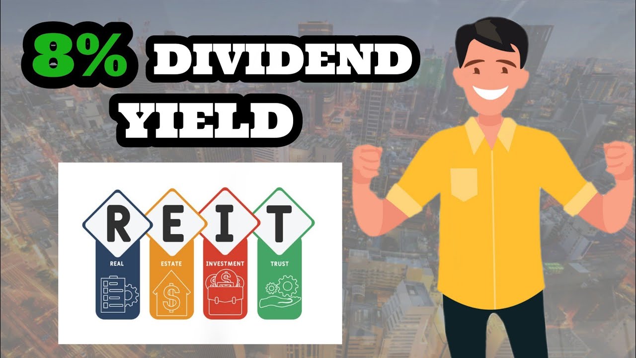 REITS WITH 8% DIVIDEND YIELD | TIME TO ACCUMULATE?