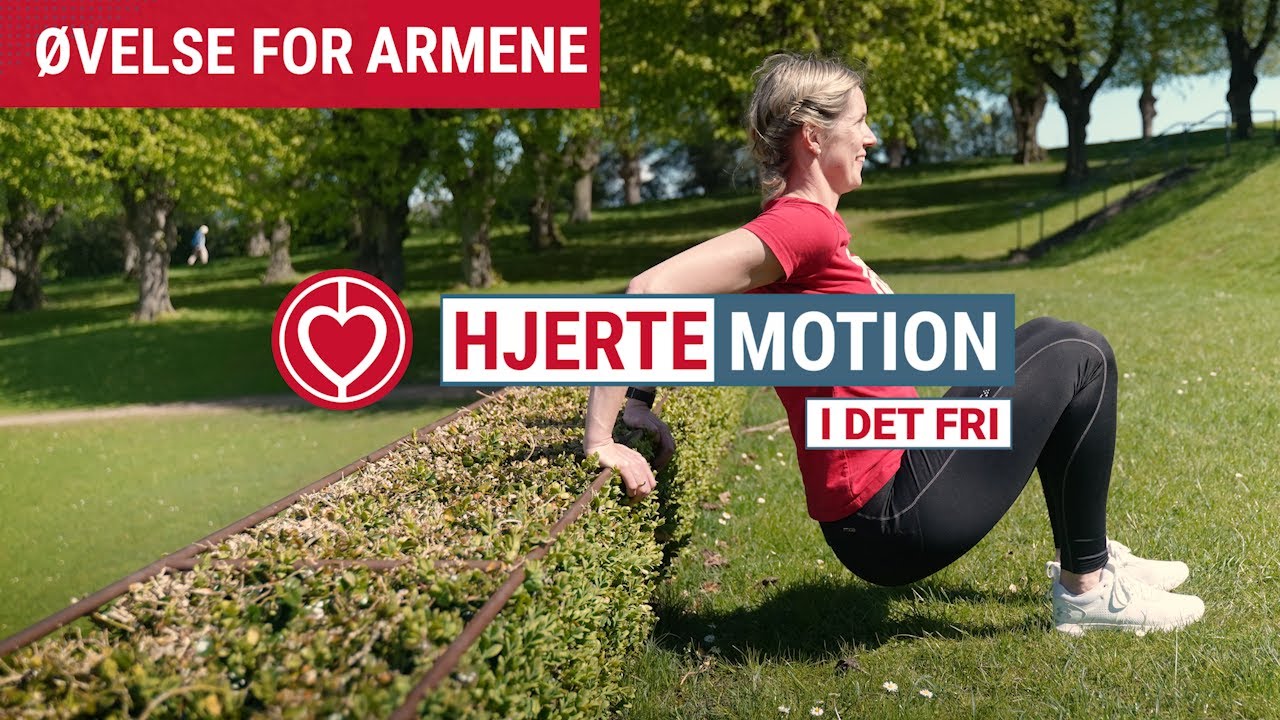 Hjertemotion i det fri - Øvelse for armene