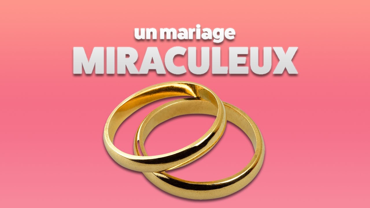 J&eacute;sus m'a donn&eacute; un mariage miraculeux