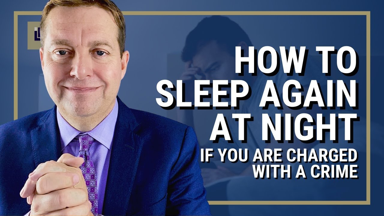 How to Sleep Again After Being Charged With a Crime | Washington State Attorney