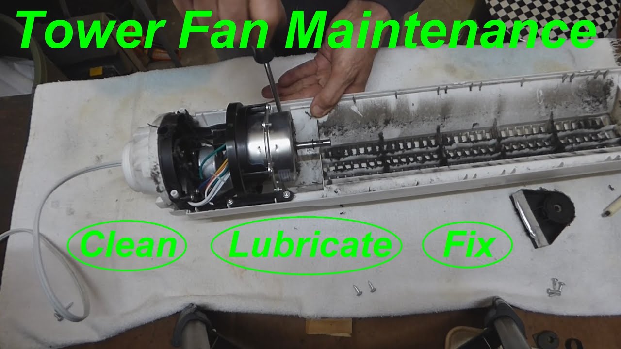 How to Disassemble, Clean & Lubricate a Tower Fan - Complete Easy to Follow Instructions