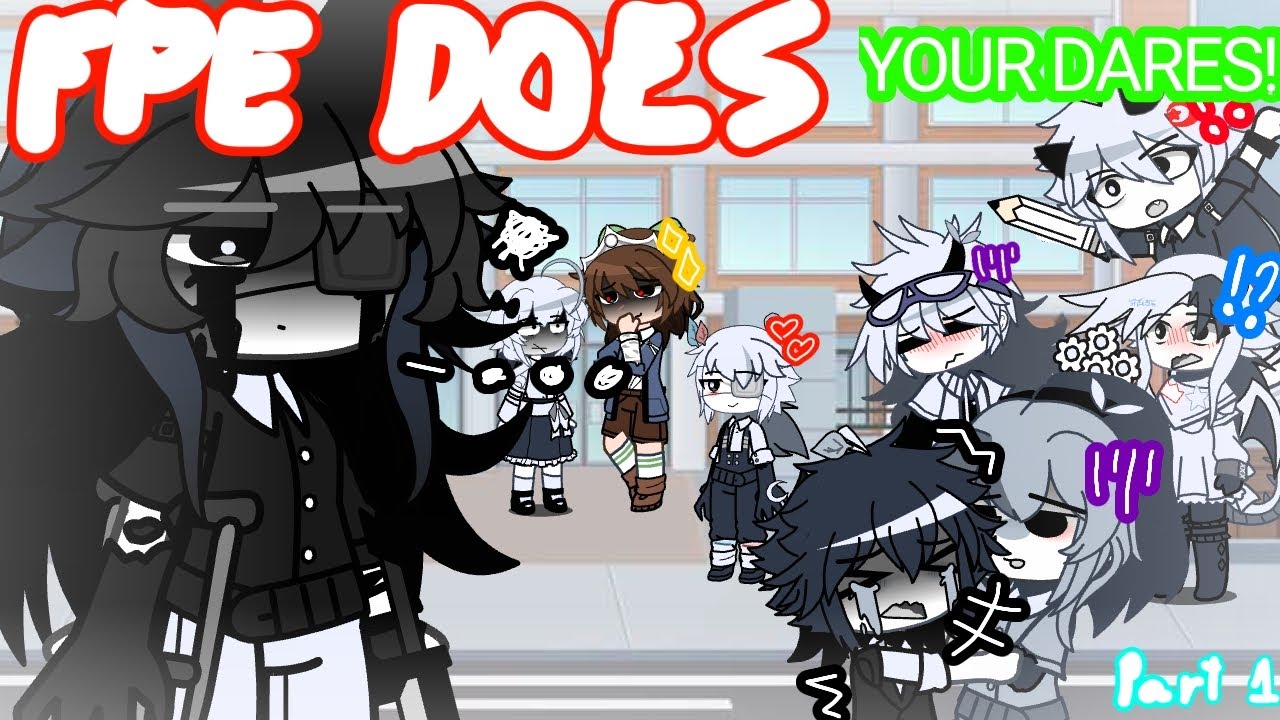 FPE Does your dares!! (part 1) || Fundamental Paper Education || ships included! {Desc} || Cringe💀💀