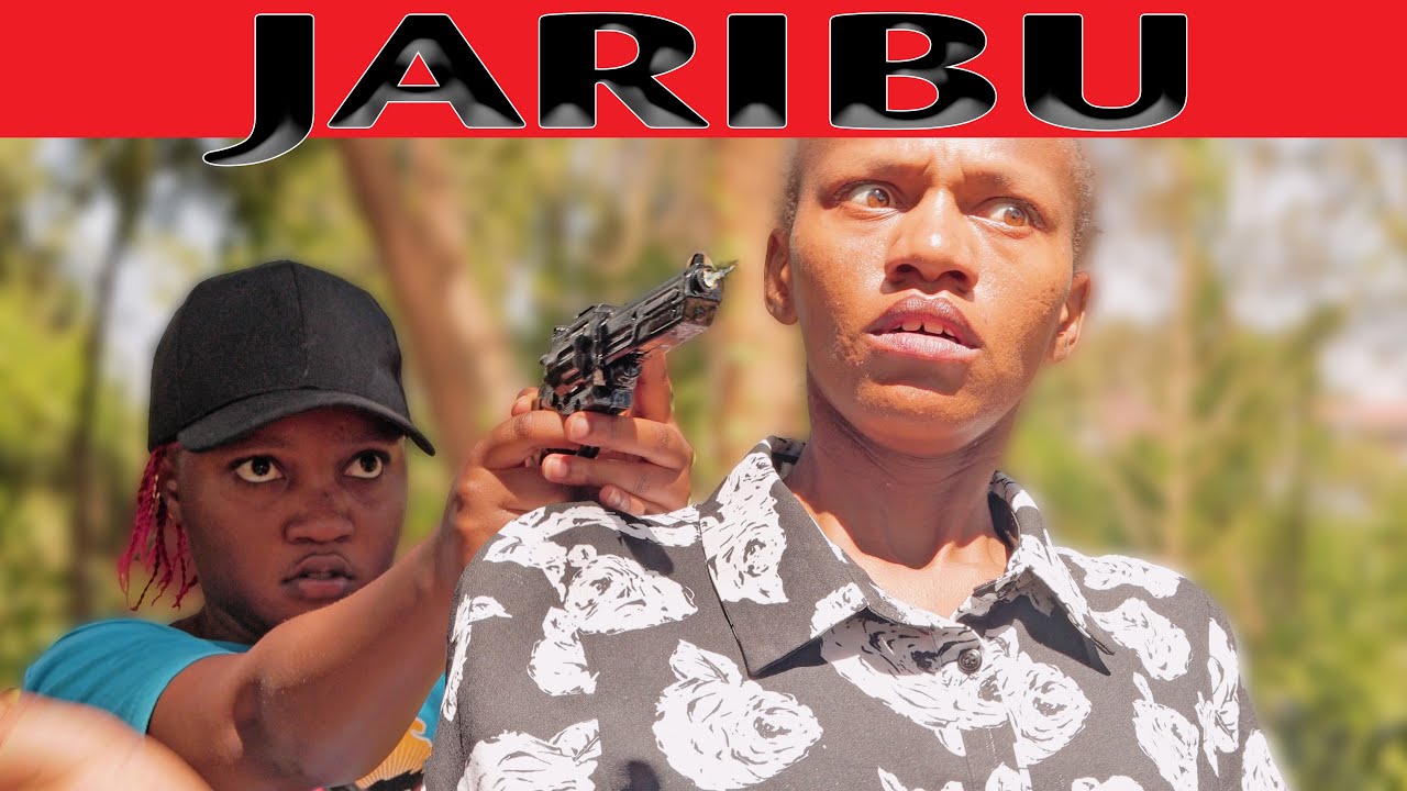 JARIBU  || Kenyan Short Action Movie