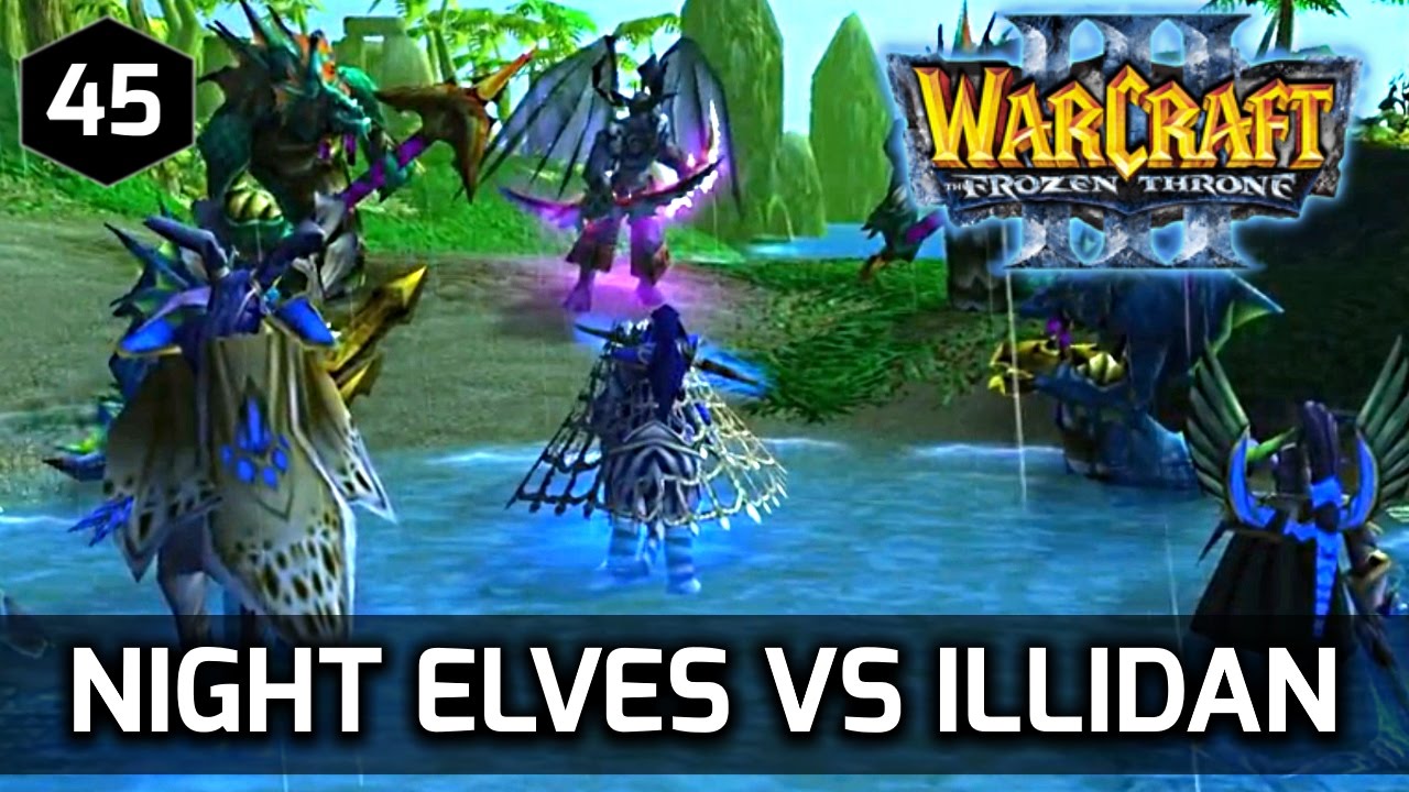 Warcraft 3 Story ► United Night Elves Against Illidan - Night Elf Campaign