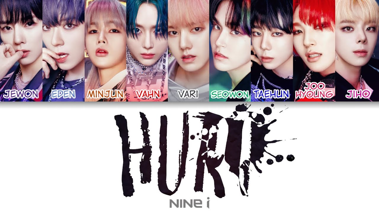 NINE.i (나인아이) - 아파 (Hurt) Color Coded Lyrics (han/rom/eng/pl)