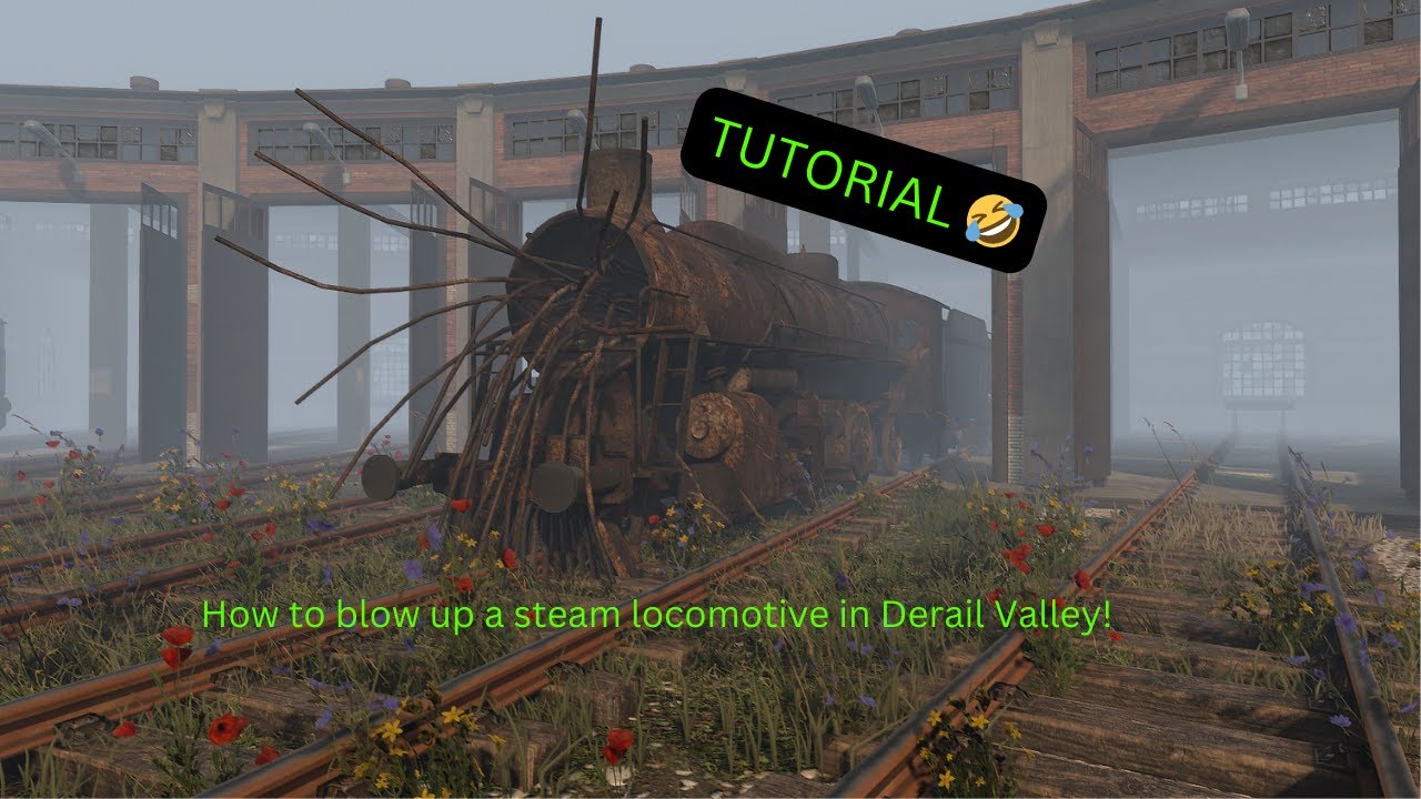 How to blow up a steam locomotive in Derail Valley 🤣