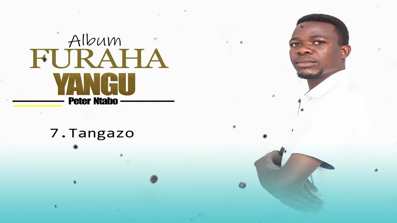 Tangazo by Peter Ntabo _visualizer